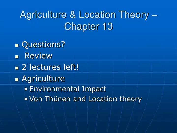 agriculture location theory chapter 13 n.