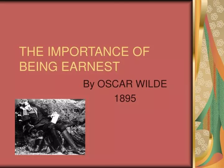 the irony in the importance of being earnest by oscar wilde the irony in the importance of being earnest by oscar wilde