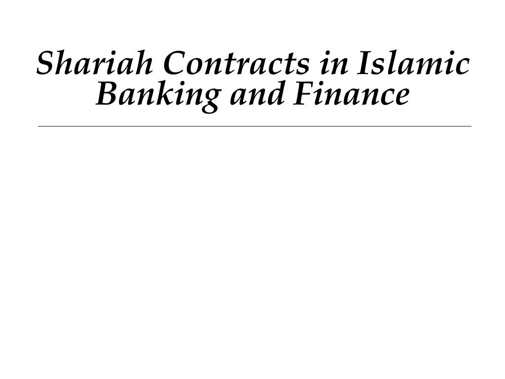 PPT - Shariah Contracts in Islamic Banking and Finance PowerPoint In islamic loan agreement template
