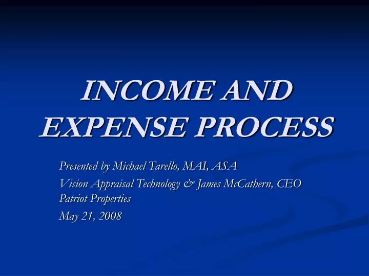 income and expense process n.