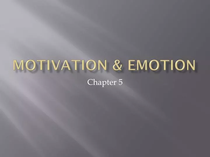 PPT - Motivation & Emotion PowerPoint Presentation, Free Download - ID ...