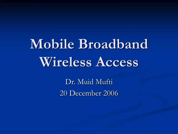 mobile broadband wireless access n.