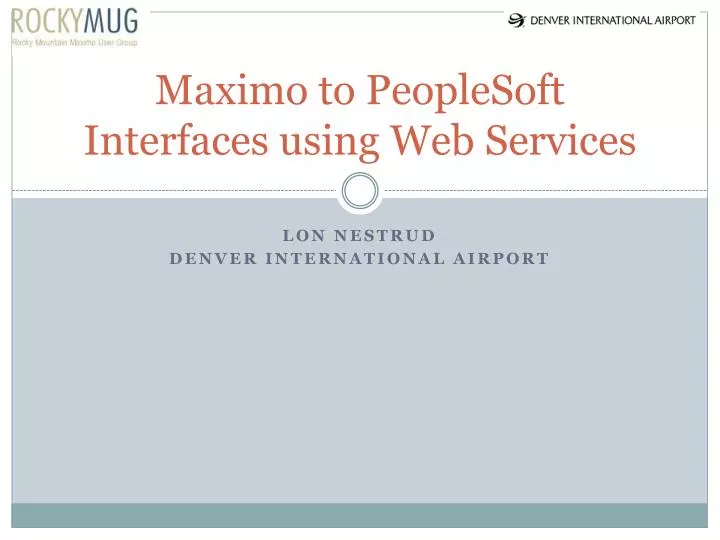 maximo to peoplesoft interfaces using web services n.