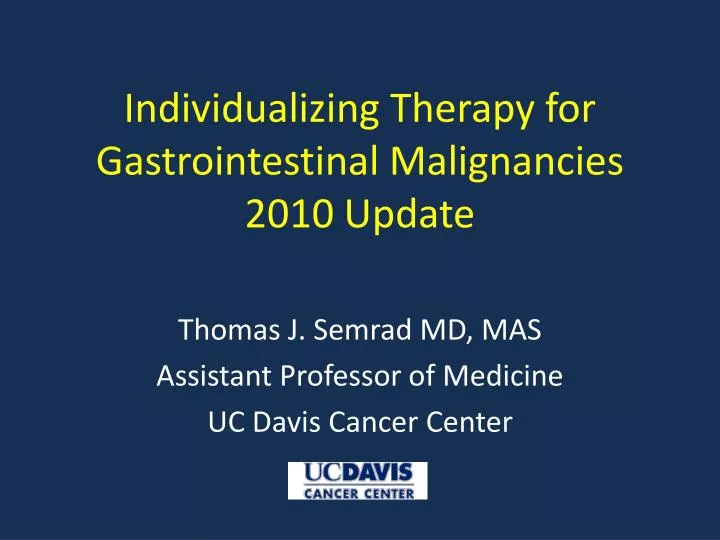 individualizing therapy for gastrointestinal malignancies 2010 update n.