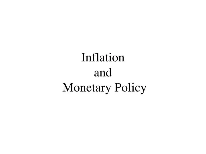inflation and monetary policy n.
