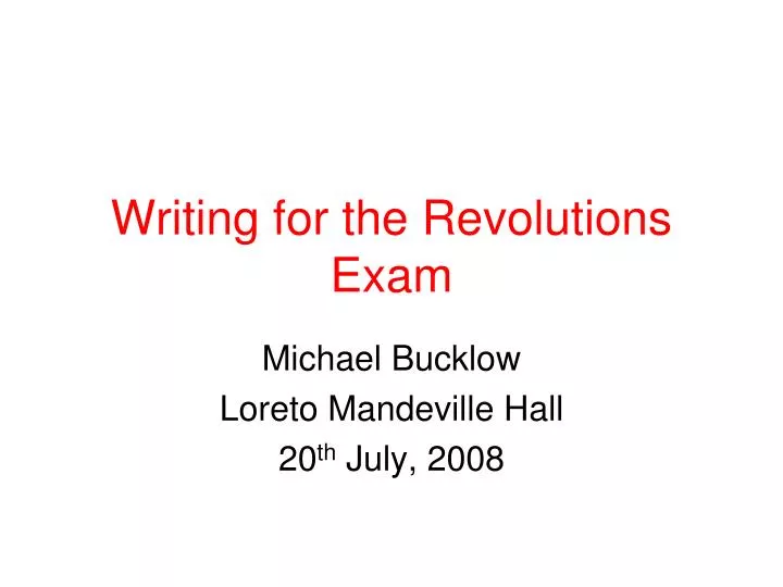 writing for the revolutions exam n.