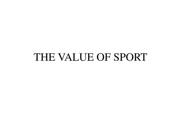 the value of sport n.