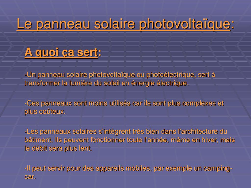 A Quoi Sert Les Panneaux Solaires PPT - LES PANNEAUX SOLAIRES : PowerPoint Presentation, free download - ID:447367