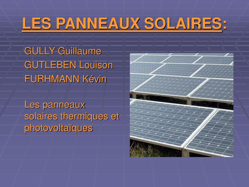 A Quoi Sert Un Panneau Solaire PPT - LES PANNEAUX SOLAIRES : PowerPoint Presentation, free download - ID:447367