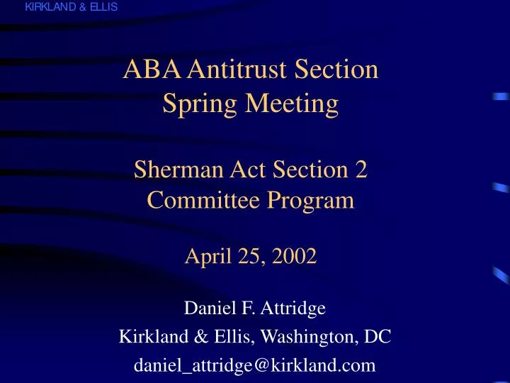 PPT ABA Antitrust Section Spring Meeting Sherman Act Section 2
