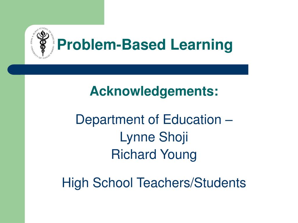 PPT - Problem-Based Learning PowerPoint Presentation, free download ...