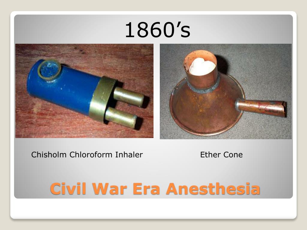 civil war anesthesia inhaler