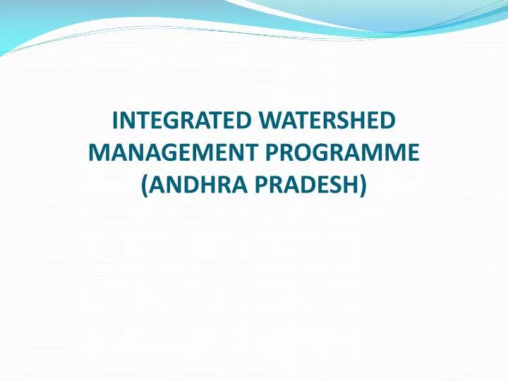 integrated watershed management programme andhra pradesh n.