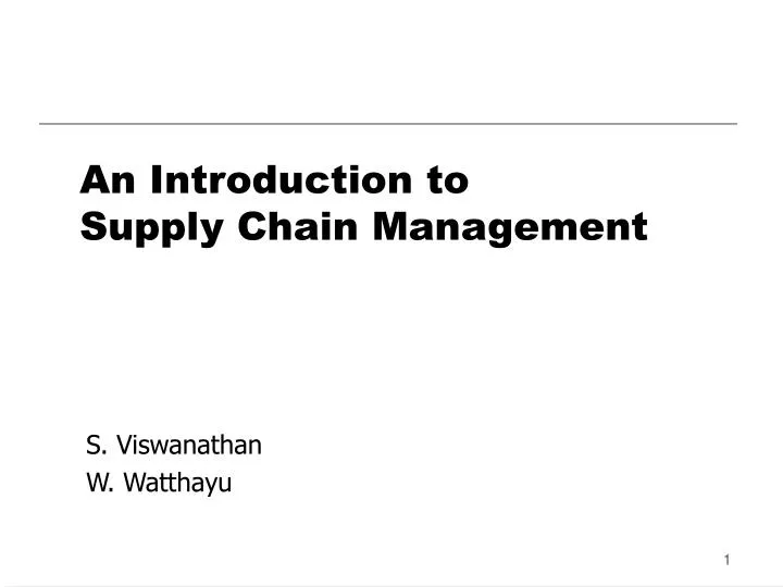 Ppt An Introduction To Supply Chain Management Powerpoint