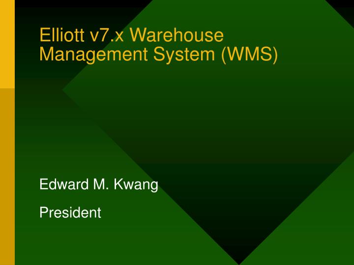elliott v7 x warehouse management system wms n.