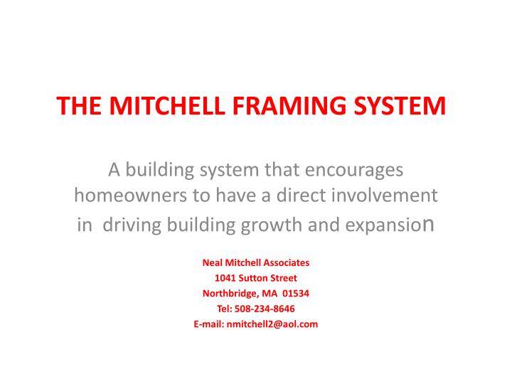 PPT THE MITCHELL FRAMING SYSTEM PowerPoint Presentation, free