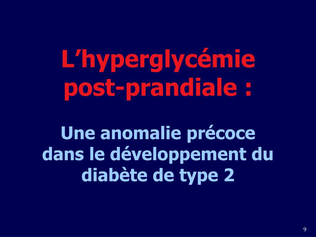 PPT - Intérêt de la Glycémie Post Prandiale dans la prise en charge du  Diabète de Type 2 Pr: Hassan EL GHOMARI A PowerPoint Presentation -  ID:453098