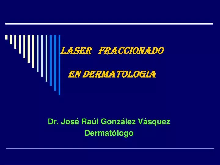 laser fraccionado en dermatologia n.