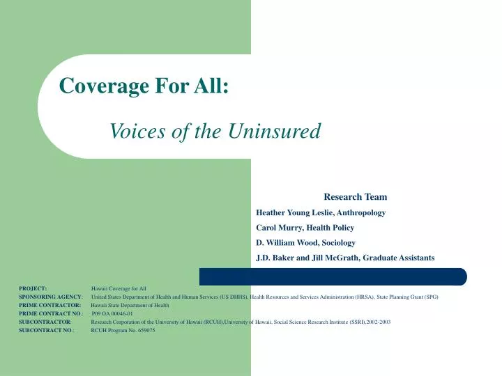 PPT - Coverage For All: Voices of the Uninsured PowerPoint Presentation ...