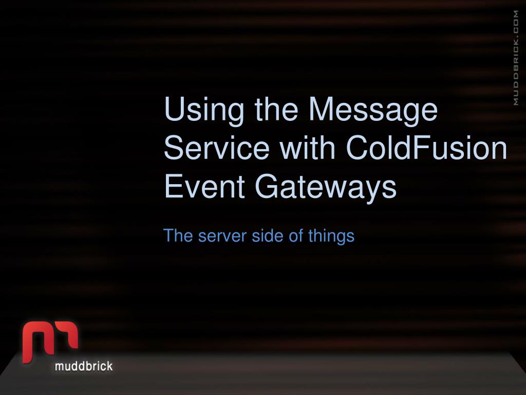 PPT - Exploring Real-time apps with ColdFusion and Blaze DS / Live ...