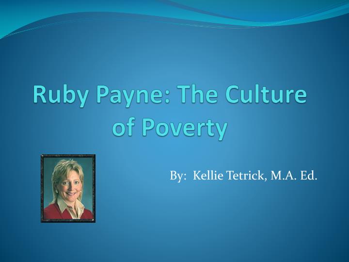 essay on ruby payne Read quicklet on ruby k payne's a framework for understanding poverty (cliffnotes-like summary) by jeff davis with rakuten kobo about the book a framework for understanding poverty provides important insight into. essay on ruby payne Read quicklet on ruby k payne's a framework for understanding poverty (cliffnotes-like summary) by jeff davis with rakuten kobo about the book a framework for understanding poverty provides important insight into.