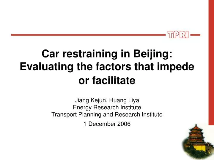 car restraining in beijing evaluating the factors that impede or facilitate n.