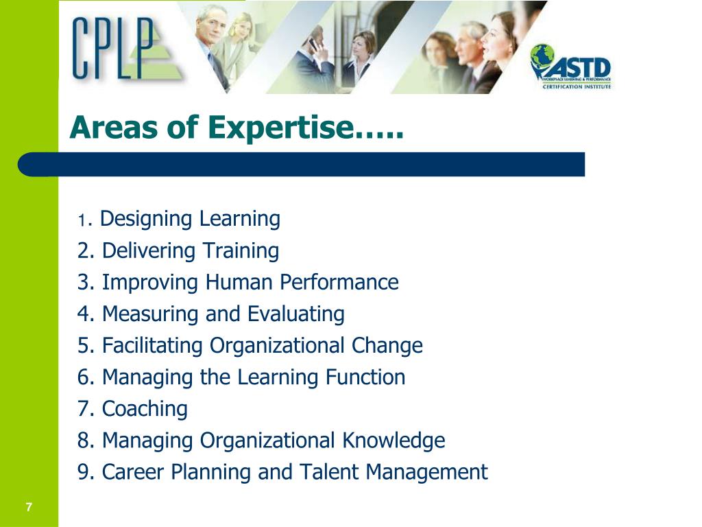 Assessing competencies: an evaluation of ASTD's Certified Professional in  Learning and Performance (CPLP) designation.