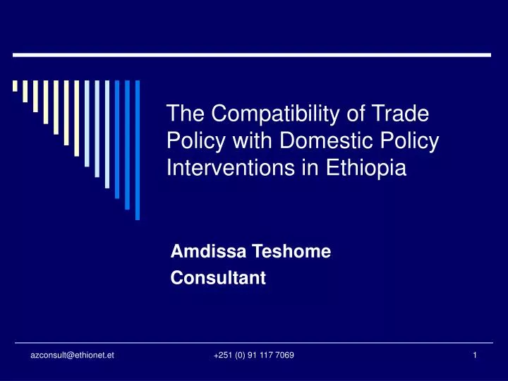 the compatibility of trade policy with domestic policy interventions in ethiopia n.