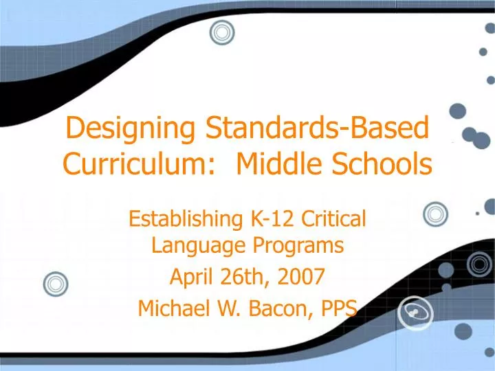 Ppt Designing Standards Based Curriculum Middle Schools Powerpoint