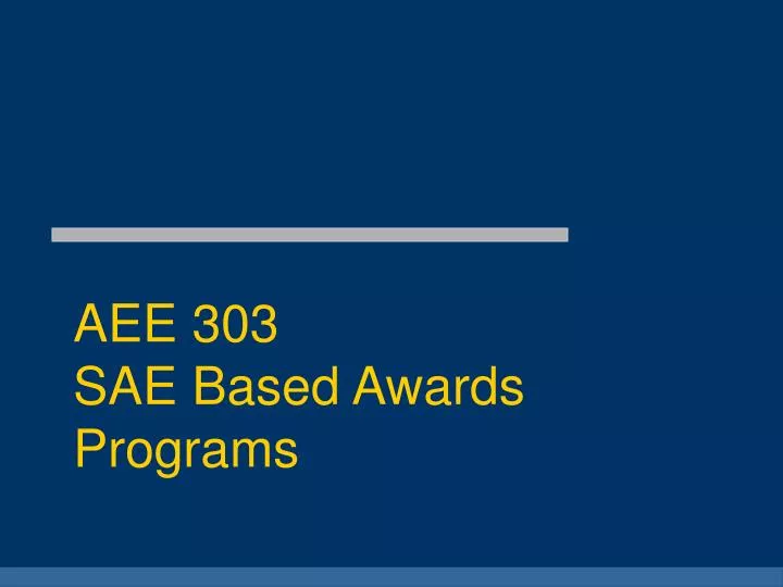 aee 303 sae based awards programs n.