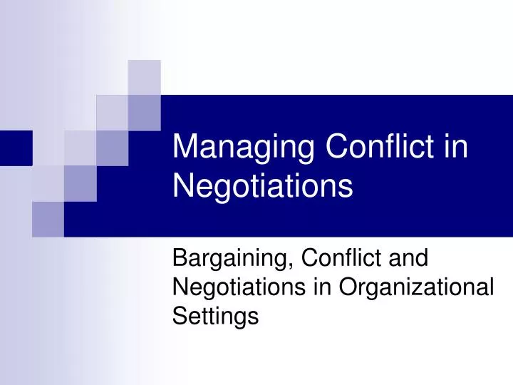 managing conflict in negotiations n.
