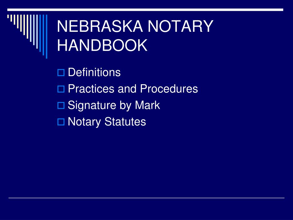 PPT NEBRASKA NOTARY LAW SEMINAR Charting the Changes of LB315