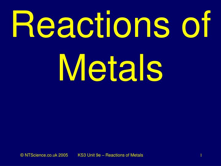 reactions of metals n.