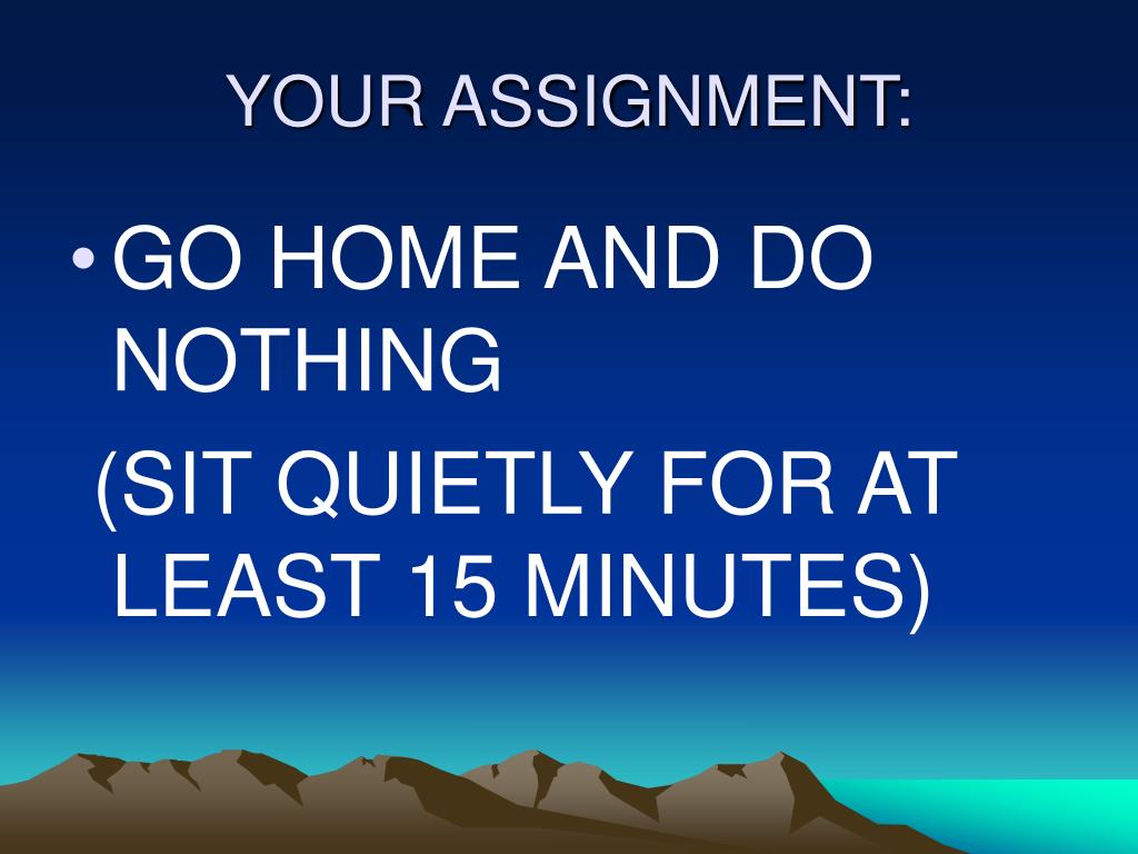 do nothing assignment