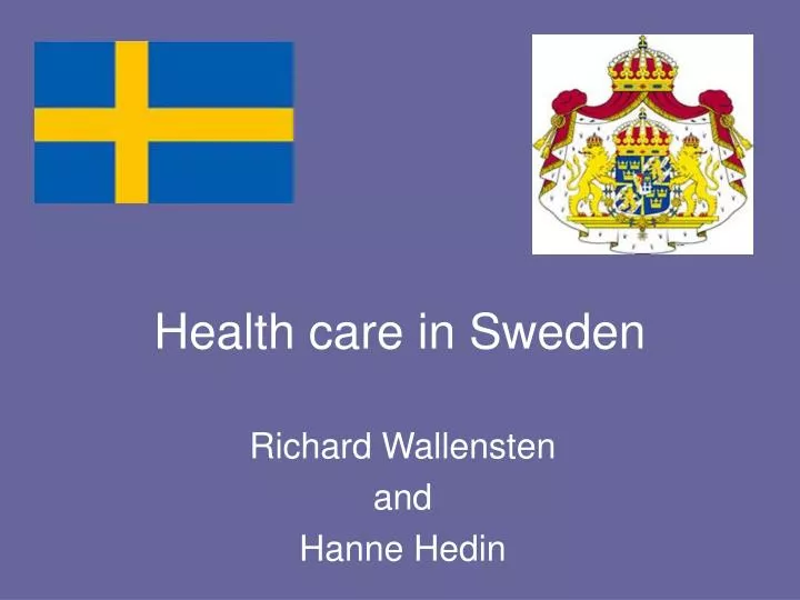 PPT - Health Care In Sweden PowerPoint Presentation, Free Download - ID ...