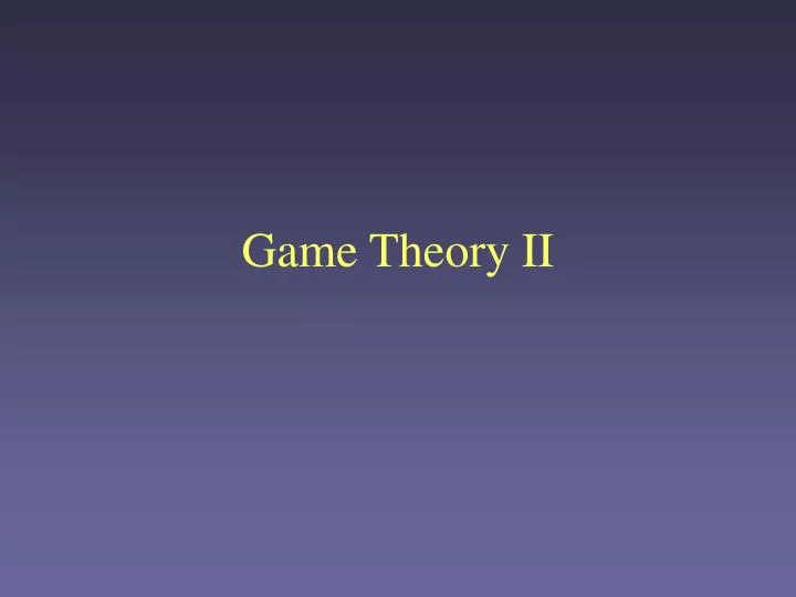 game theory ii n.