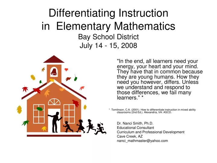 differentiating instruction in elementary mathematics bay school district july 14 15 2008 n.