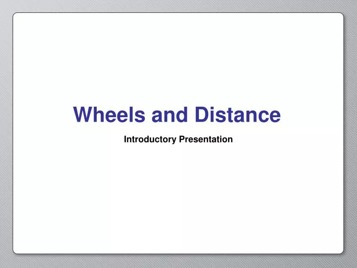 wheels and distance n.