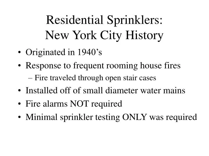 residential sprinklers new york city history n.