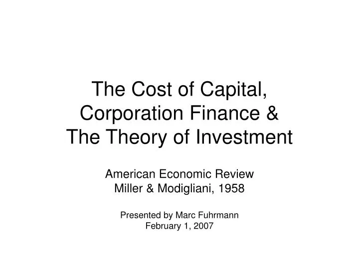 the cost of capital corporation finance the theory of investment n.