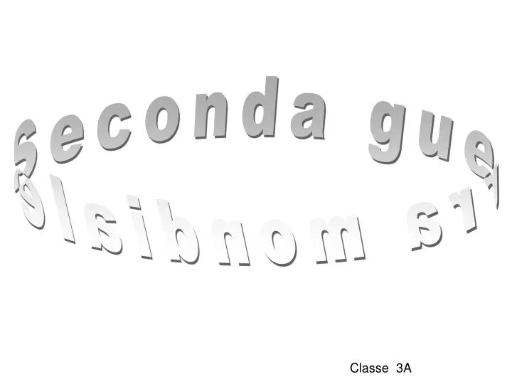 PPT - Classe 3A PowerPoint Presentation, free download - ID:462983