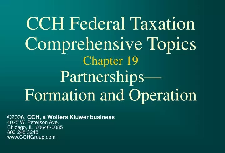 cch federal taxation comprehensive topics chapter 19 partnerships formation and operation n.