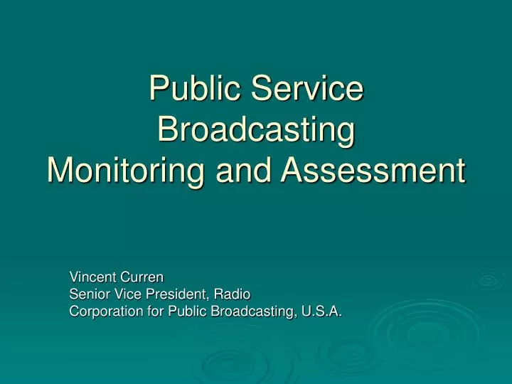 public service broadcasting monitoring and assessment n.