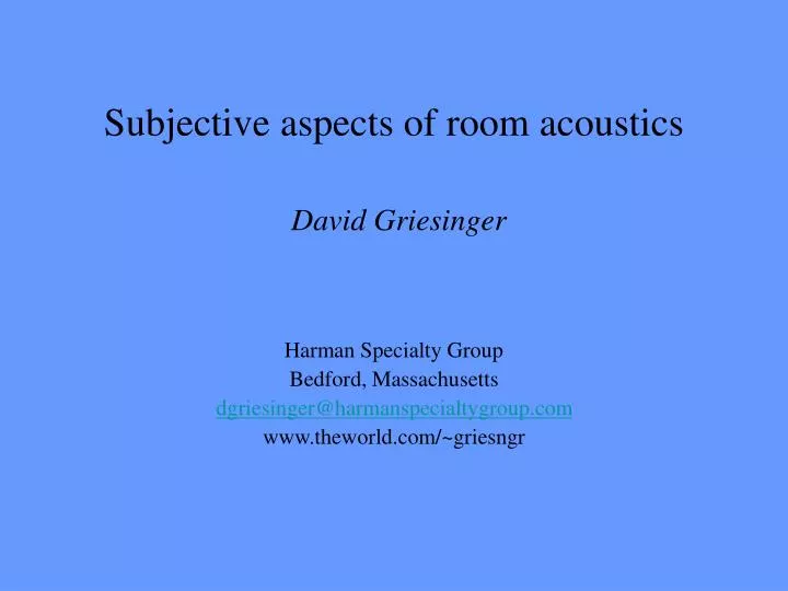 subjective aspects of room acoustics david griesinger n.