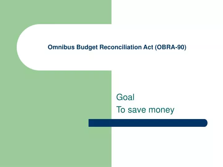 ppt-omnibus-budget-reconciliation-act-obra-90-powerpoint