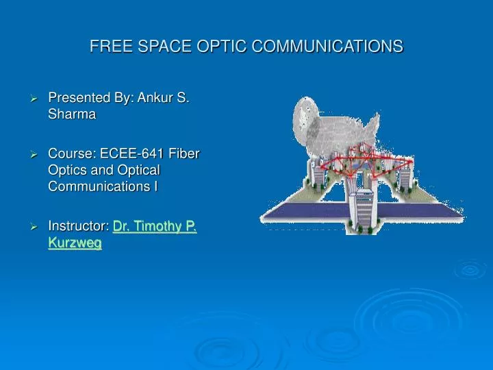PPT FREE SPACE OPTIC COMMUNICATIONS PowerPoint Presentation, free