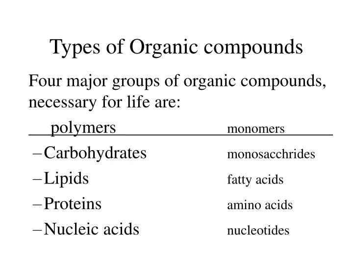 Ppt Types Of Organic Compounds Powerpoint Presentation Free Download Id465419 8851