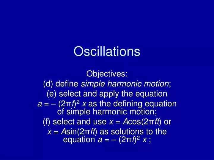 oscillations n.
