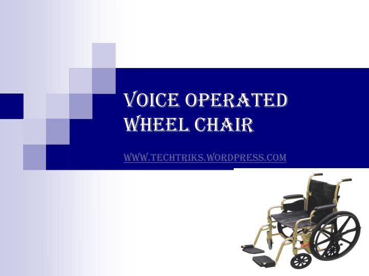 voice operated wheel chair www techtriks wordpress com n.