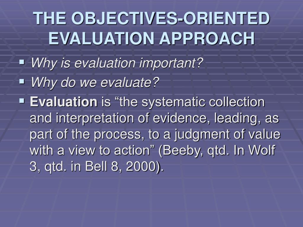 PPT - THE OBJECTIVES-ORIENTED EVALUATION APPROACH Case Study: When Hard ...